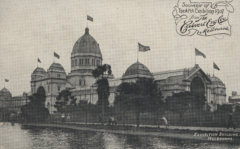 Postcard - 'Souvenir of the ANA Exhibition', Exhibition Building, Calvert Engineering Company, Melbourne, 1907