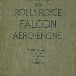 Parts List - Rolls-Royce Ltd, 'Schedule for Falcon Aero Engine, Series I & II With Addenda for Series III', 1918