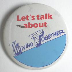 Badge - 'Let's Talk about Living Together, 1970s