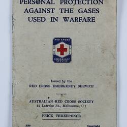 Booklet - 'Personal Protection Against The Gases Used In Warfare', Australian Red Cross Society, Melbourne, WWII, 1939-1945