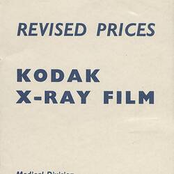 Price List - Kodak (Australasia) Pty Ltd, 'Revised Prices Kodak X-Ray Film', 03 Jan 1950