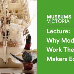 Museum Lecture: Why Models Work - The Makers Edition