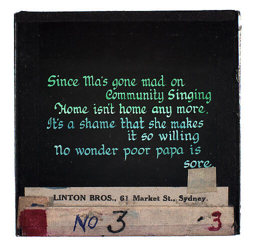 Lantern Slide - 'Since Ma's Gone Mad on Community Singing'