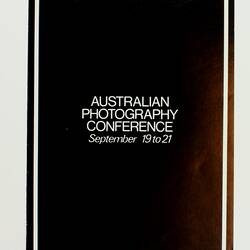 Programme - 'Working Papers On Photography', Australian Photography Conference, 19-21 September, Prahran, circa 1980