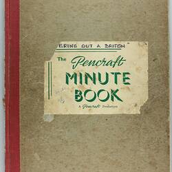 Minute Book - Bring Out A Briton Committee, Melbourne, 1959-72