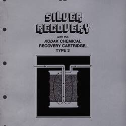 Booklet - Eastman Kodak, 'Silver Recovery with the Kodak Chemical Recovery Cartridge Type 3', 1979