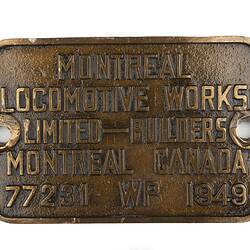 Locomotive Builders Plate - Montreal Locomotive Works, Montreal, Canada, 1949