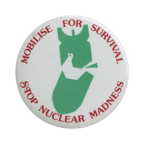 Badge - Mobilise For Survival Stop Nuclear Madness, 1979