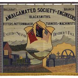 Banner - Amalgamated Society of Engineers, Blacksmiths, Fitters, Patternmakers, Turners & Machinists, Ballarat Branch, 1890