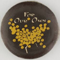 Badge - 'For Our Own', World War I, 1914-1919