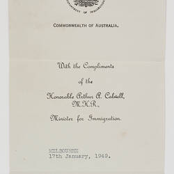 Flyer - 'With the Compliments of the Honorable Arthur A Calwell', Department of Immigration,17 Jan 1949