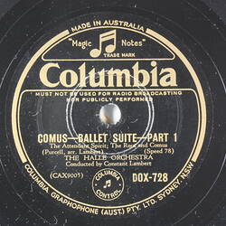 Disc Recording - Columbia Graphophone Pty. Ltd., Double-Sided, 'Comus-Ballet Suite-Part 1' & 'Comus-Ballet Suite-Part 2', circa 1930