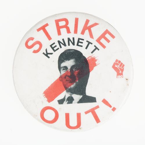 Badge - Strike Kennett Out, Victoria, Australia, 1992-1999