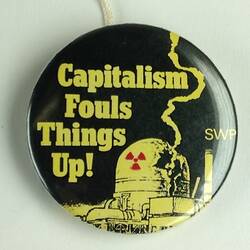 Badge - Capitalism Fouls Things Up, Socialist Workers Party, pre 1986