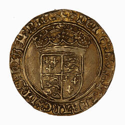 Coin, round, A crowned shield quartered with the arms of England and France within a line circle; text around.