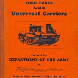 Parts List - Ford Motor Company of Australia, Illustrated Catalogue Ford Parts Used in Universal Carriers, 1940