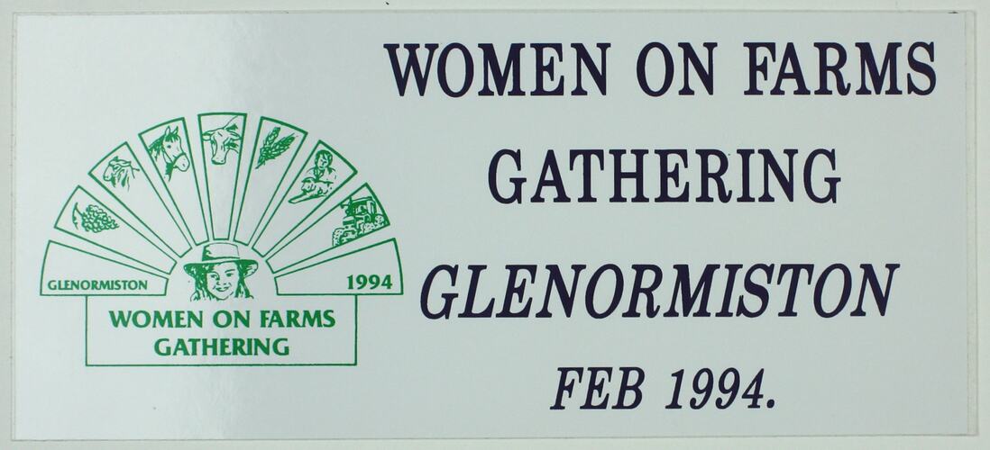 Sticker - Women on Farms Gathering, Glenormiston, Feb 1994