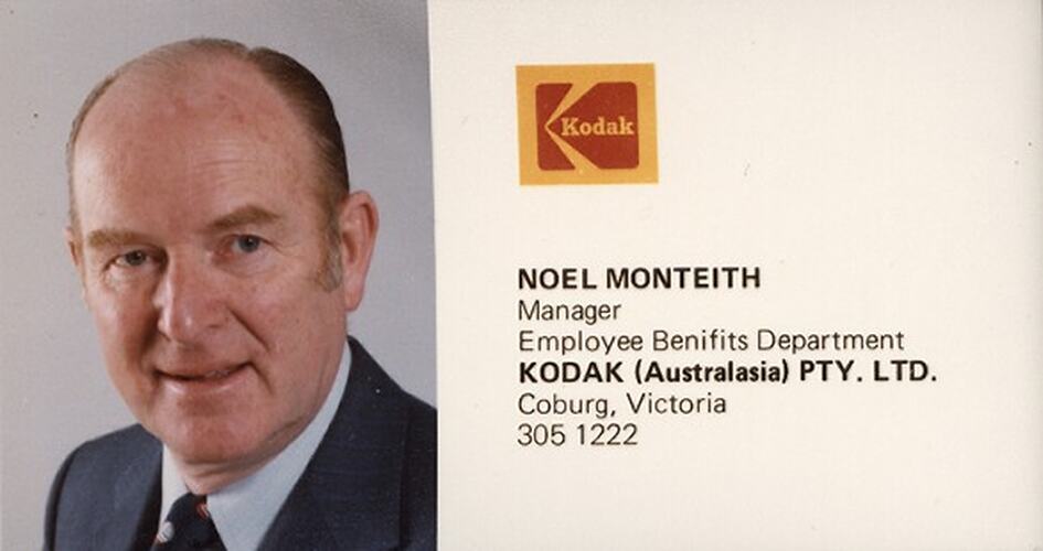 Business Card - Noel Monteith, Manager, Employee Benefits Department, Kodak Australasia Pty Ltd, Coburg, 1970-1983