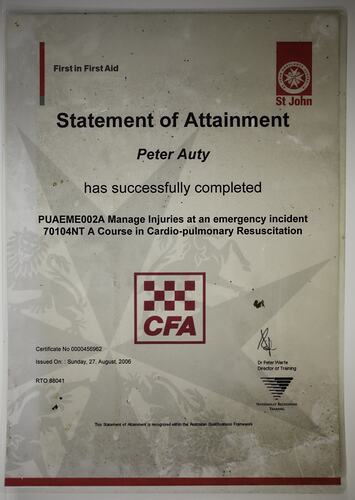 Certificate - St John, 'Manage Injuries at an Emergency Incident', Peter Auty, Flowerdale, 27 Aug 2006