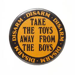 Badge - Take The Toys Away From the Boys, circa 1960-1980s