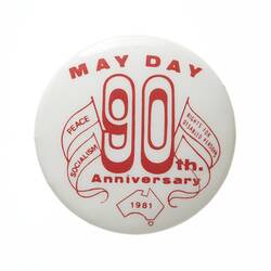 Badge - May Day 90th Anniversary, 1981 (part of)