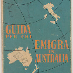 Book - 'Guida per chi Emigra in Australia', Italiani Nel Mondo, circa 1950s