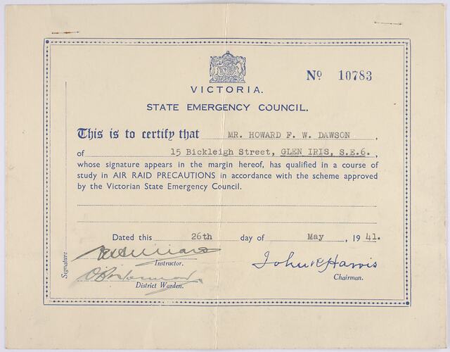 Certificate - Issued to Howard F. W. Dawson, State Emergency Council, Air Raid Precautions, Victoria, 1941