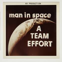 Photograph - Eastman Kodak, 'Man In Space A Team Effort', circa 1970s