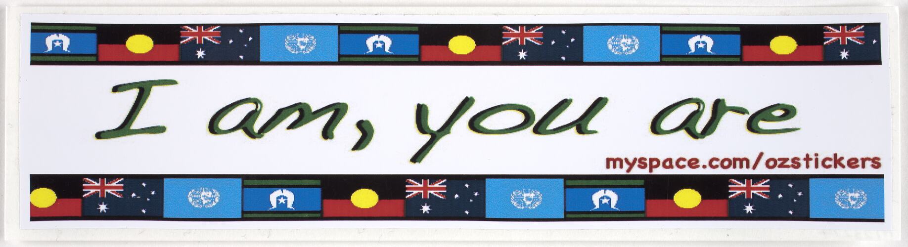 Sticker - 'I Am, You Are', Australians Against Racism & Discrimination.