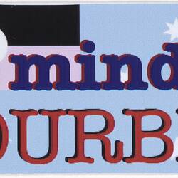 Sticker - 'Open Minds Are Colourblind', Australians Against Racism & Discrimination.
