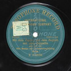 Disc Recording - International Zonophone, 'Mit dem Zippel, Mit dem Zappel, Mit dem Zeppelin', Otto Reutter