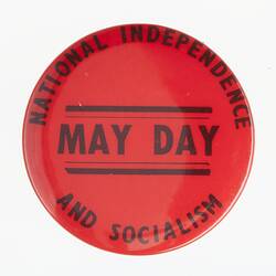 Badge - May Day National Independence and Socialism