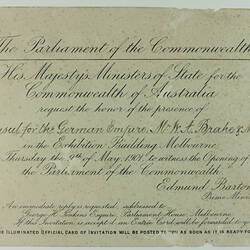 Invitation - To Mr. William A. Brahe & Mrs. Peipers, Opening of the Parliament of the Commonwealth of Australia, Exhibition Building, Melbourne, 9 May 1901