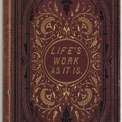 Book - Emma Etta Neville, 'Life's Work As It Is', 1867