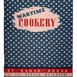 Recipe Booklet - 'Wartime Cookery', 1940s