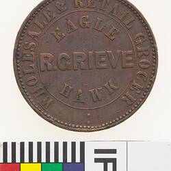 Token - 1 Penny, R. Grieve, Wholesale & Retail Grocers, Eaglehawk, Victoria, Australia, 1862