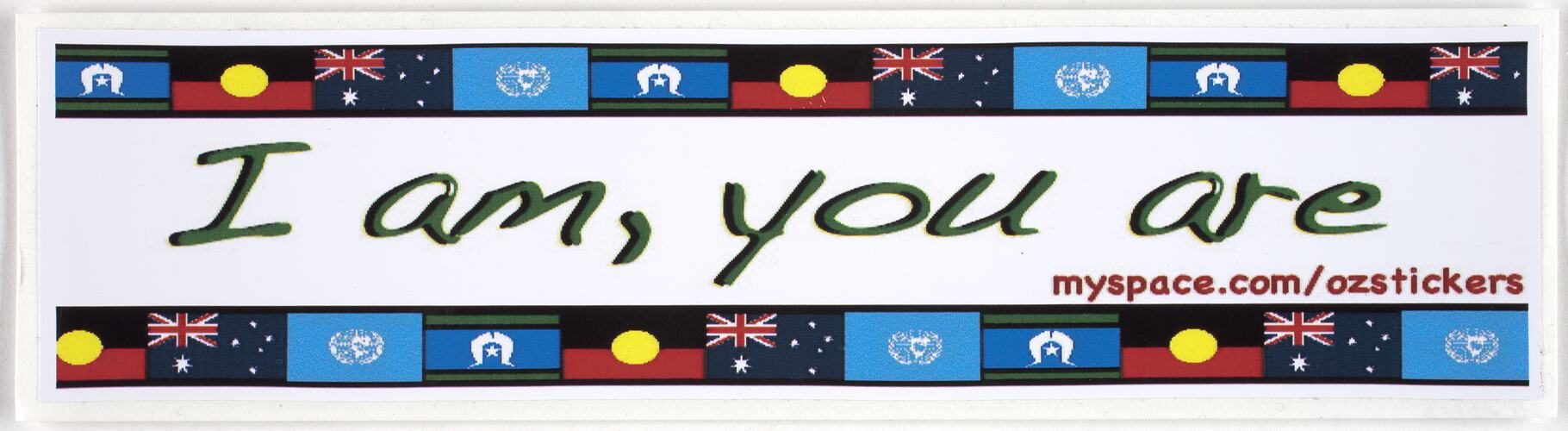 Sticker - 'I Am, You Are', Australians Against Racism & Discrimination.