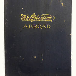 Book - MacRobertson Abroad, Macpherson Robertson, 1927