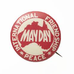 Badge - International Friendship, Peace, May Day