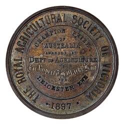 Medal - Royal Agricultural Society of Victoria, Champion Prize of Australia, 1897 AD