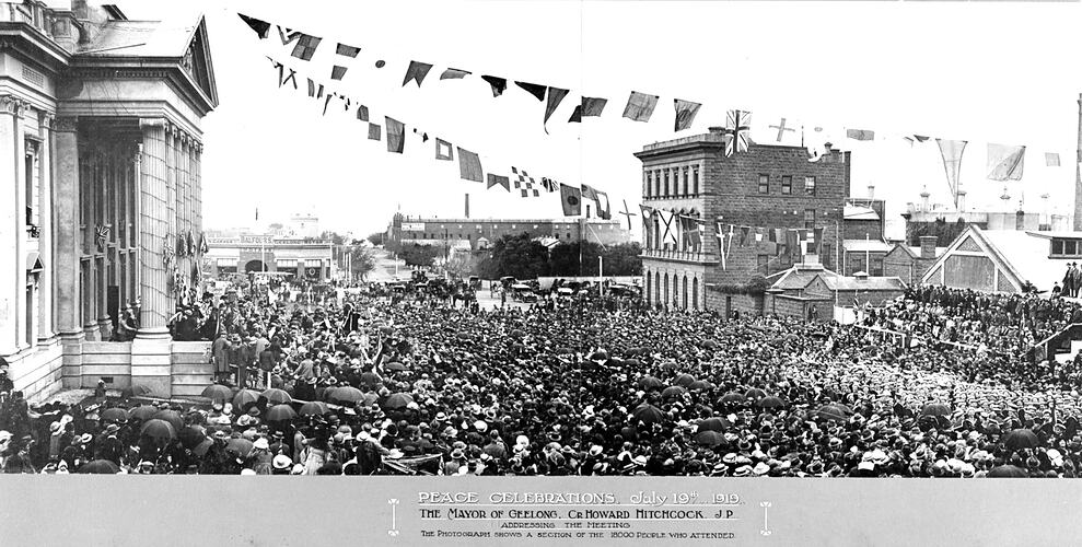 PEACE CELEBRATIONS, JULY 19, 1919. THE MAYOR OF GEELONG CR. HOWARD HITCH- COCK, J.P.
