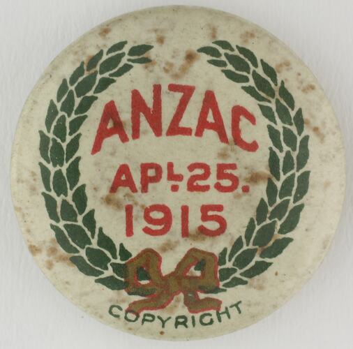 Badge - 'ANZAC APL 25', World War I, 1915