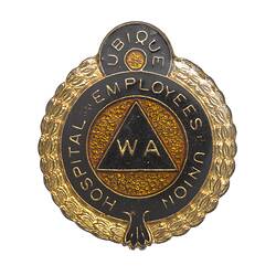 Badge - Hospital Employees Union of Western Australia, Sheridan, Western Australia, 1950-1985