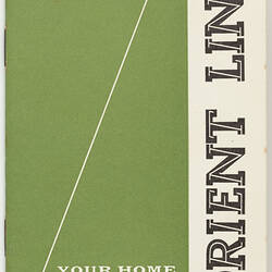 Booklet - Orient Line, 'Our Ship Your Home', circa 1950s