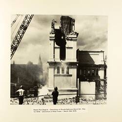Photograph - Demolition of West Tower of Royale Ballroom, Exhibition Building, Melbourne, 1979