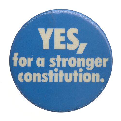 Badge-Yes, For a Stronger Constitution, Australia, circa 1988