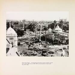 Photograph - Commencement of Steel Work for New Western Annexe, Exhibition Building, Melbourne, 1962
