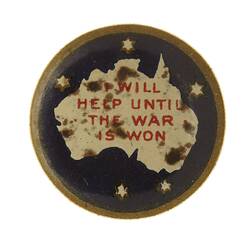 Badge - 'I Will Help Until the War is Won', 1914-1918