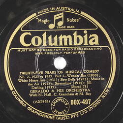 Disc Recording - Columbia, Double Sided, 'Twenty Five Years Of Musical Comedy', Parts 1 and 2, 1923-1935