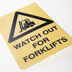 Sign - 'Watch Out for Forklifts', Kodak Factory, Coburg, circa 1990-2005